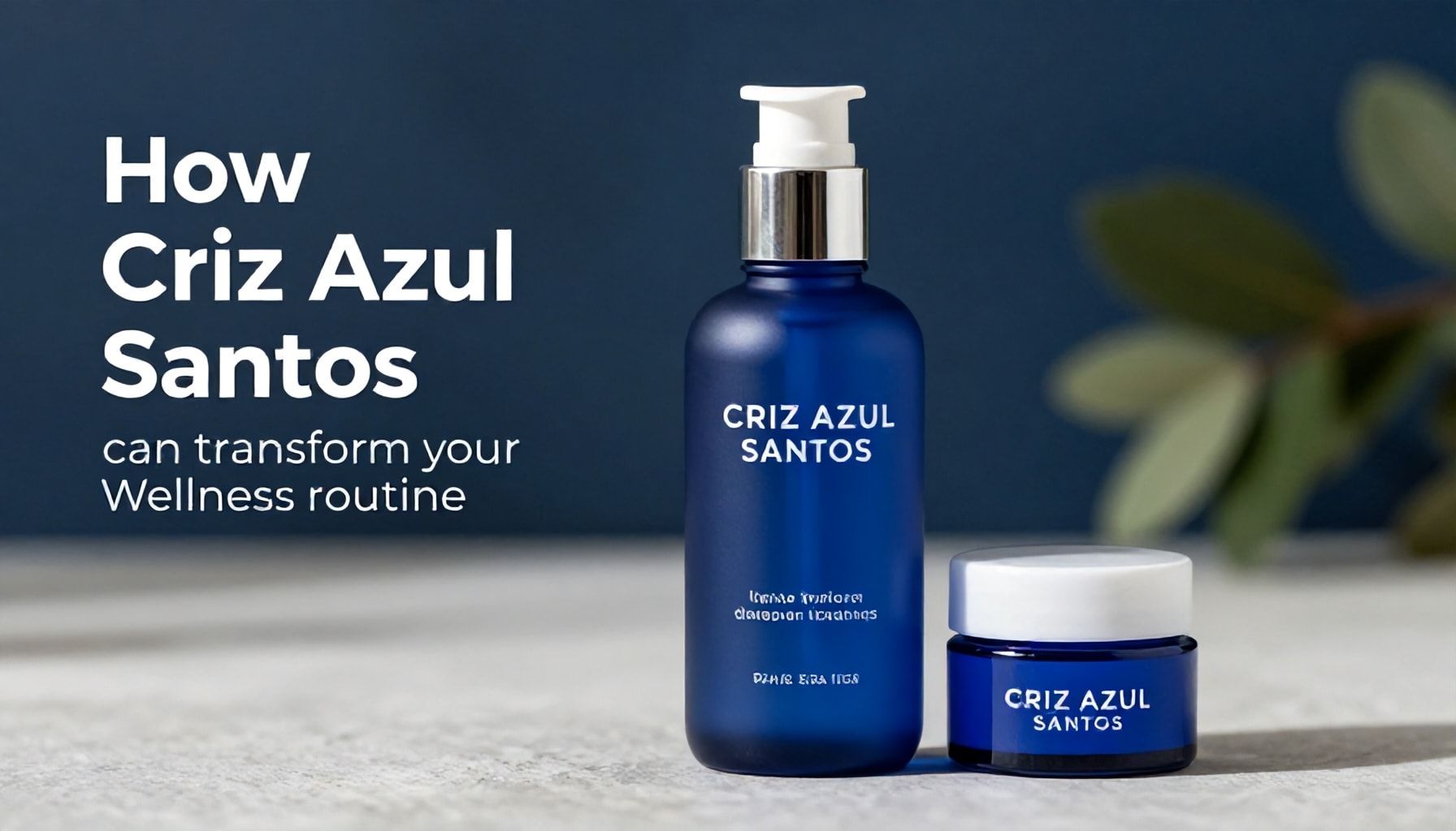 Cómo Criz Azul Santos puede transformar tu rutina de bienestar*