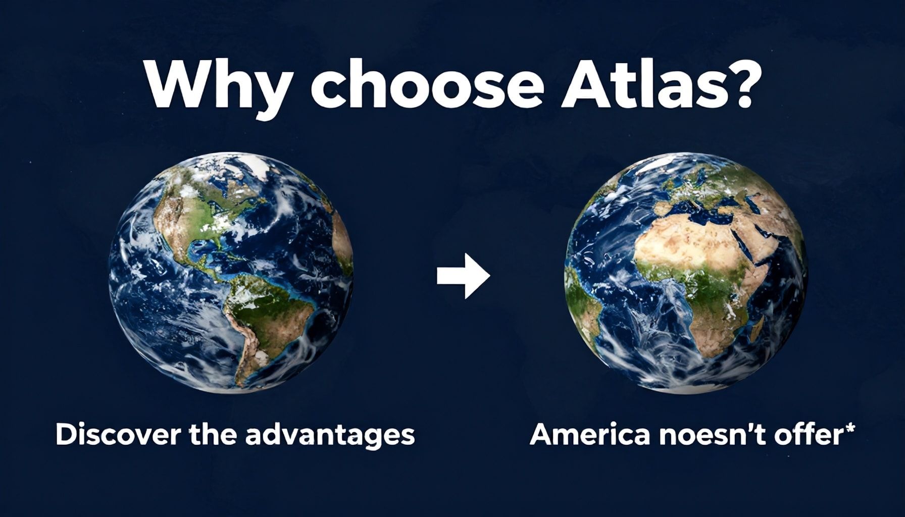 ¿Por qué elegir Atlas? Descubre las ventajas que América no ofrece*