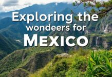Explorando las Maravillas de México: Un Viaje a Través de sus Paisajes y Tradiciones Exploring the Wonders of Mexico: A Journey Through its Landscapes and Traditions